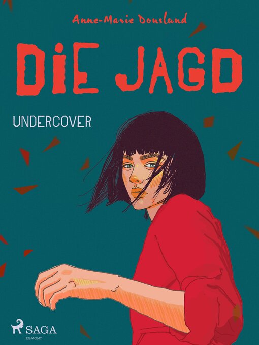 Title details for Die Jagd – Undercover by Anne-Marie Donslund - Available